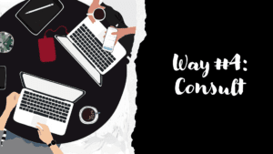 5 Ways to Monetize Your Hobby. consult