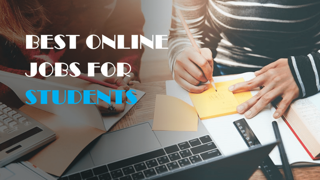 Best Online Jobs for Students