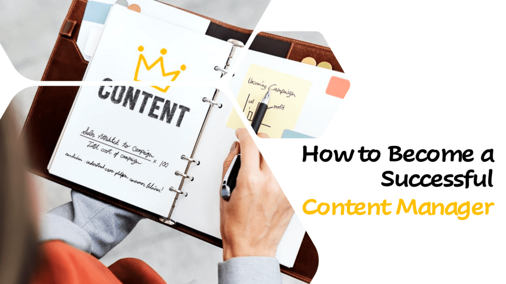 How to Become a Successful Content Manager