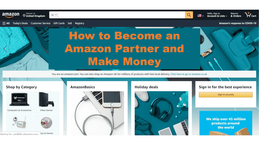 How to Become an Amazon Partner and Make Money