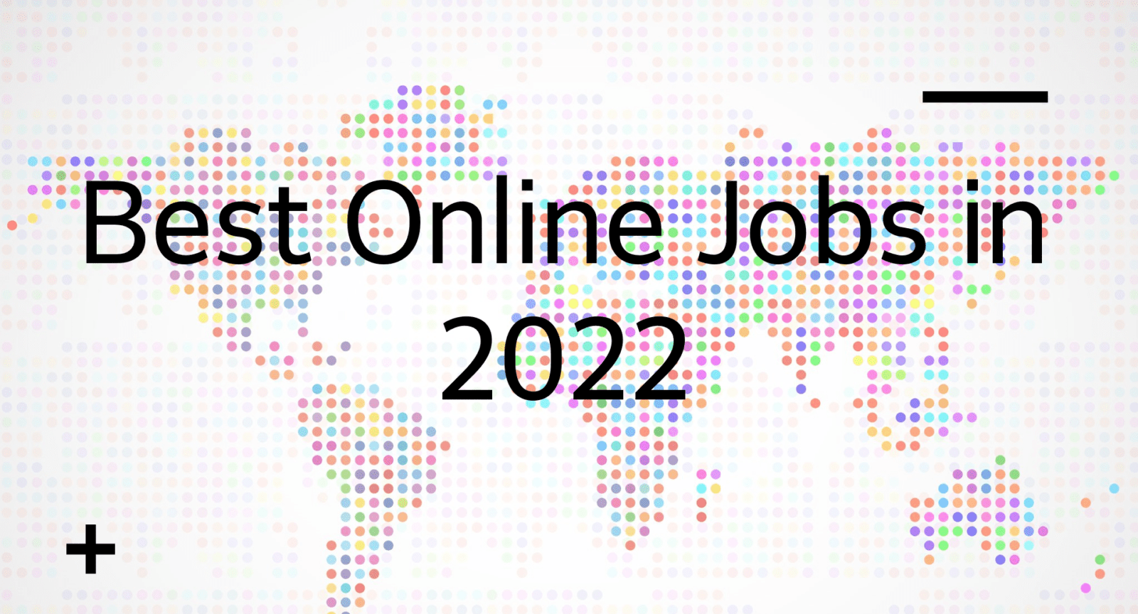 Best Online Jobs in 2022