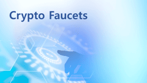 What are Crypto Faucets