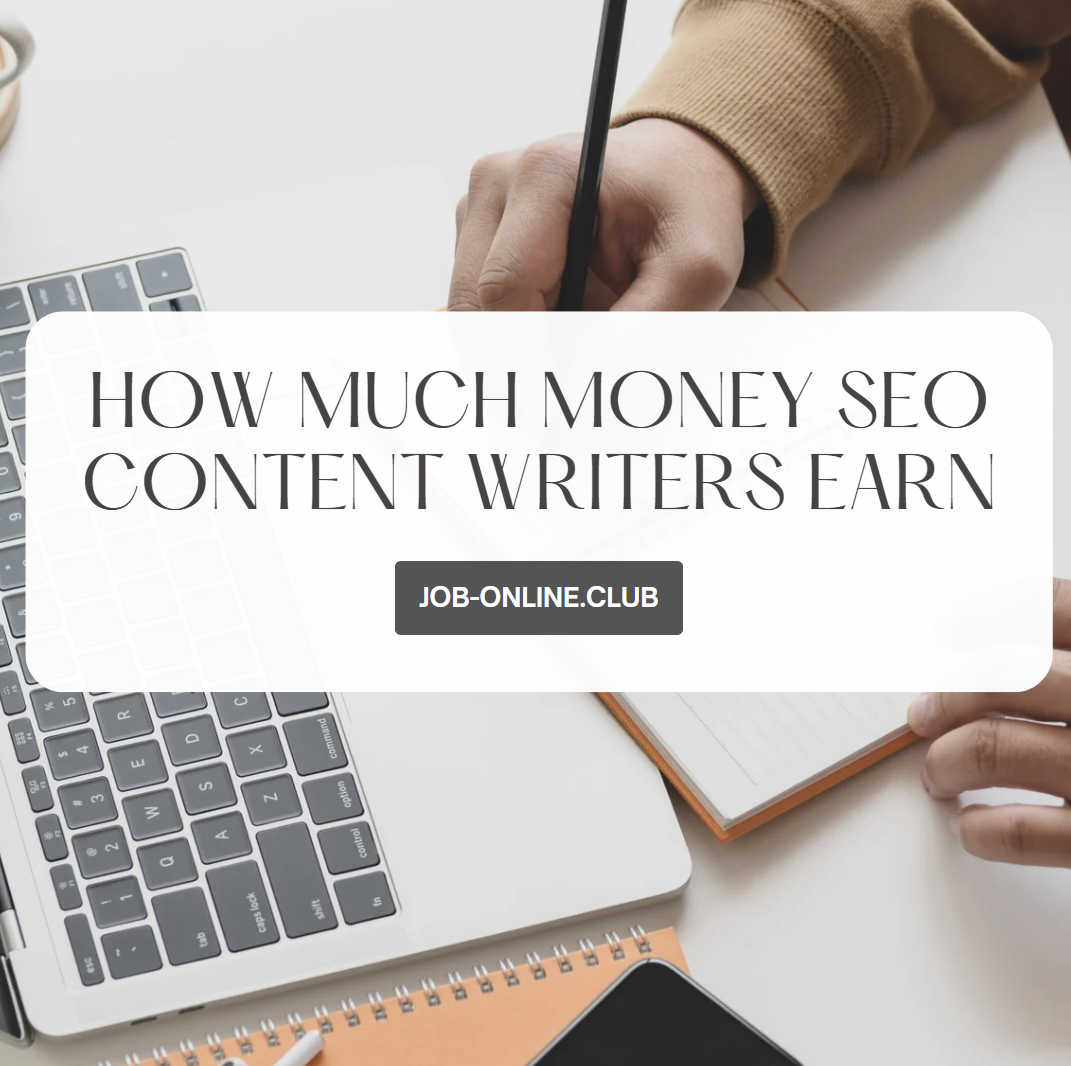 How Much Money SEO Content Writers Earn