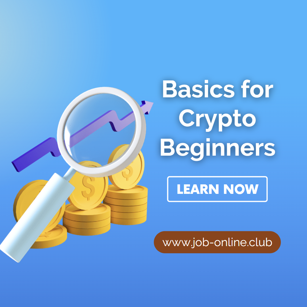 Basics for Crypto Beginners
